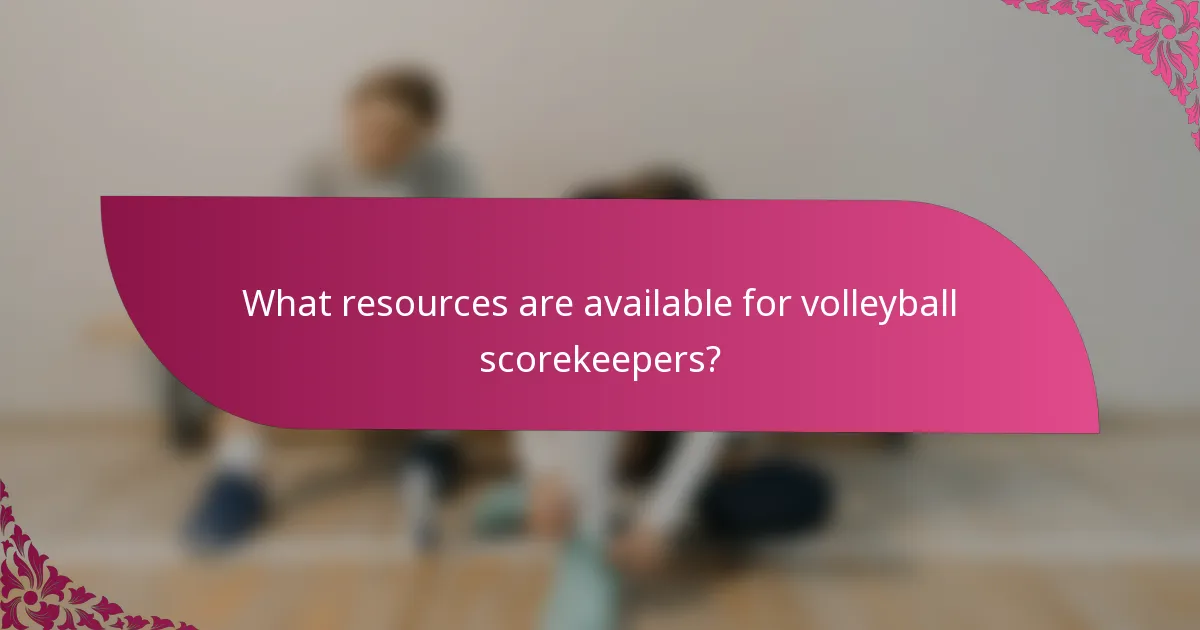 What resources are available for volleyball scorekeepers?