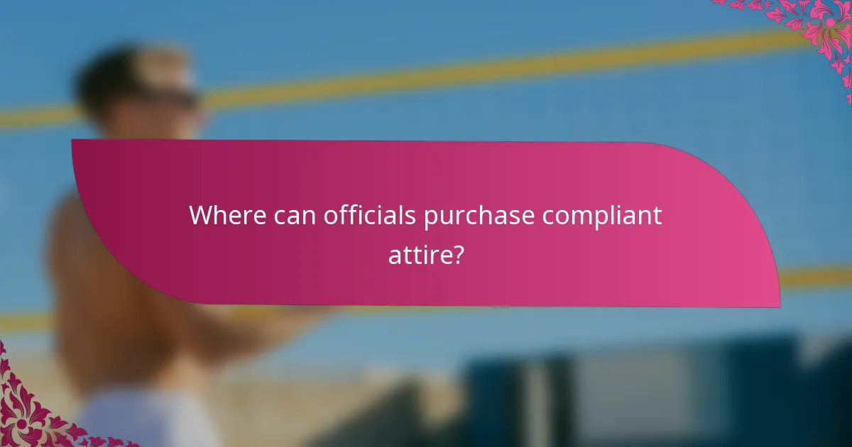 Where can officials purchase compliant attire?